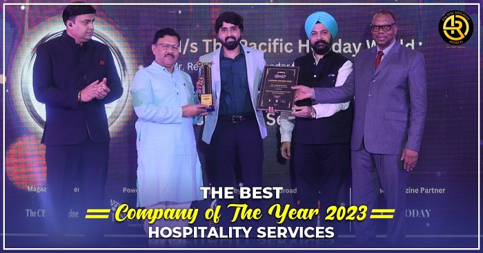 Best Company Of The Year- Hospitality Services “The Pacific Holiday World”